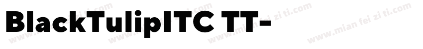 BlackTulipITC TT字体转换